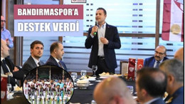Akın’dan Bandırmaspor’a Destek