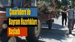 Çınarlıdere’de Bayram Hazırlıkları Başladı