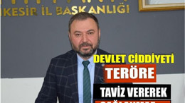 Hasan Fehmi Yörük: “Devletin Temelini Aşındıracak Hiçbir Girişime Müsaade Etmeyeceğiz”