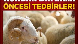 Kurban Bayramı Öncesi Alınan Tedbirler