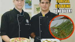 Yöresel Otlardan Bakın Ne Yaptılar!