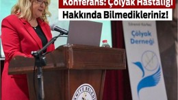 Burhaniye’de Çölyak Hastalığına Dair Farkındalık Konferansı