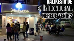 Balıkesir'de En İyi Dondurma Nerelerde Yenir?
