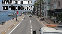 Ayvalık’ta Trafiğe Tek Yön Düzenlemesi Geliyor