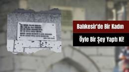 Balıkesir'de Osmanlı Kadının 1723'ten Mesajı