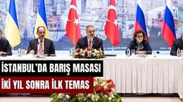 Rusya ve Ukrayna Heyetleri Türkiye'de Bir Araya Geldi