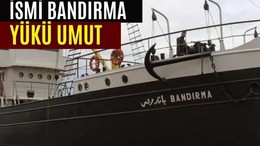 Bu Gemide Gelecek Vardı! Adı Bandırma