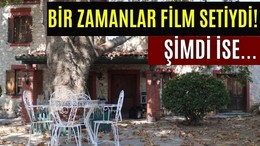 Balıkesir'de Bir Zamanlar Film Setiydi