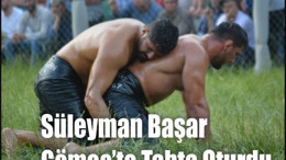 Süleyman Başar Gömeç’te Tahta Oturdu