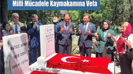 Milli Mücadele Kaymakamına Vefa