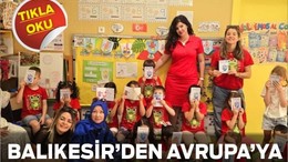 Balıkesir'den Avrupa'ya Eğitim Köprüsü