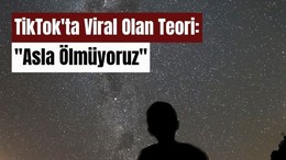 Sosyal Medya Bu Teoriyi Konuşuyor!