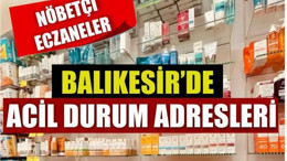 1 Haziran Balıkesir’de Nöbetçi Eczaneler