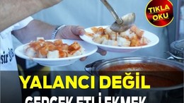 Yalancı Değil, Gerçek Etli Ekmek