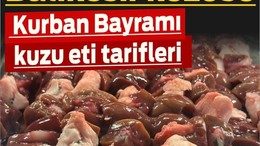 Balıkesir kuzusu nasıl pişirilir, Kurban Bayramı kuzu eti tarifleri