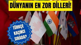 Dünyanın En Zor Dilleri Listesi Açıklandı! Türkçe Kaçıncı Sırada?