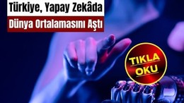 Her 10 Kişiden 6’sı Yapay Zekâ Kullanıyor