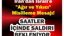 İran’dan “Yıkıcı Misilleme” Mesajı!