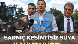 Başkan Akın’la Sarnıç Kesintisiz Suya Kavuşuyor