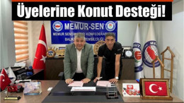 Memur-Sen Balıkesir’den Üyelerine Konut Desteği!