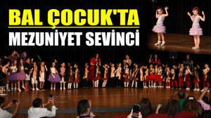 Bal Çocuk’ta mezuniyet sevinci