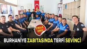 Burhaniye Zabıtasında Terfi Sevinci