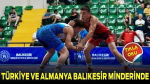 Türkiye ve Almanya Balıkesir Minderinde Buluştu!