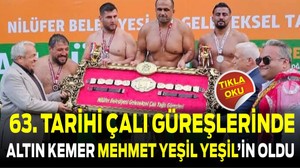 63. Tarihi Çalı Güreşleri’nde Altın Kemer Balıkesir’e Geldi