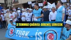 İşçilerden 3 Temmuz Çağrısı: Direniş Sürecek