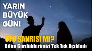 İnsanlar Gökyüzündeki Sıradan Nesneleri UFO Sanıyor