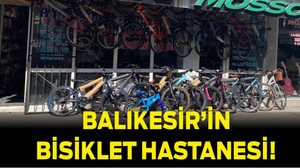 Balıkesir'de Bisiklet Hastanesi! Her Probleme Çözümleri Var