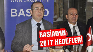 BASİAD'ın 2017 Hedefleri