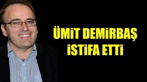 Ümit Demirbaş İstifa Etti