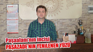 Paşazade'nin Yenilenen Yüzü