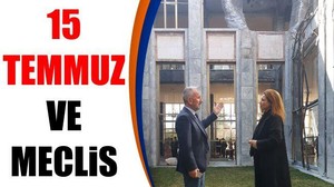 15 Temmuz ve Meclis