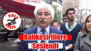 Balıkesirlilere Seslendi