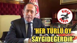 'Her Türlü Oy Saygıdeğerdir'