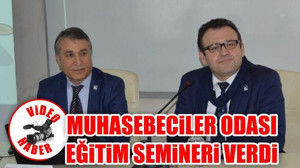 Muhasebeciler Odası Eğitim Semineri Verdi
