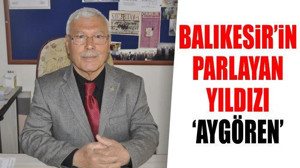 Balıkesir'in Parlayan Yıldızı 'Aygören'