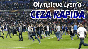 Olympique Lyon’a ceza kapıda