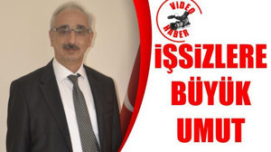 İşsizlere Büyük Umut