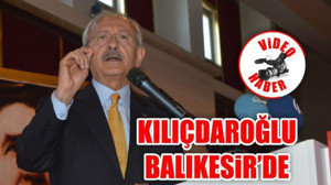 Kılıçdaroğlu Balıkesir'de