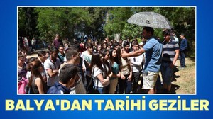 Balya’dan tarihi geziler