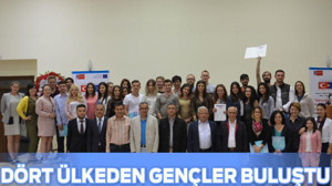 DÖRT ÜLKEDEN GENÇLER BULUŞTU