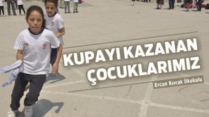 KUPAYI KAZANAN ÇOCUKLARIMIZ