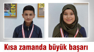 Kısa zamanda büyük başarı