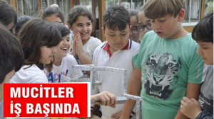 MUCİTLER İŞ BAŞINDA
