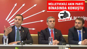 MİLLETVEKİLİ AKIN PARTİ BİNASINDA KONUŞTU
