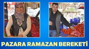 PAZARA RAMAZAN BEREKETİ
