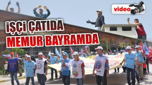 İşçi Çatıda Memur Bayramda